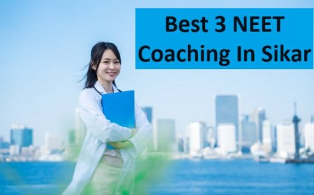 Best 3 NEET Coaching In Sikar