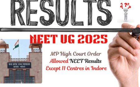 NEET UG 2025 Result Update: MP High Court Order Allowed NEET Results Except 11 Centres in Indore