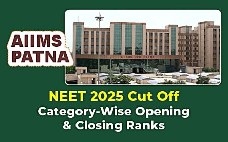 AIIMS Patna Cut Off 2025: Check Category-Wise MBBS Opening & Closing Ranks